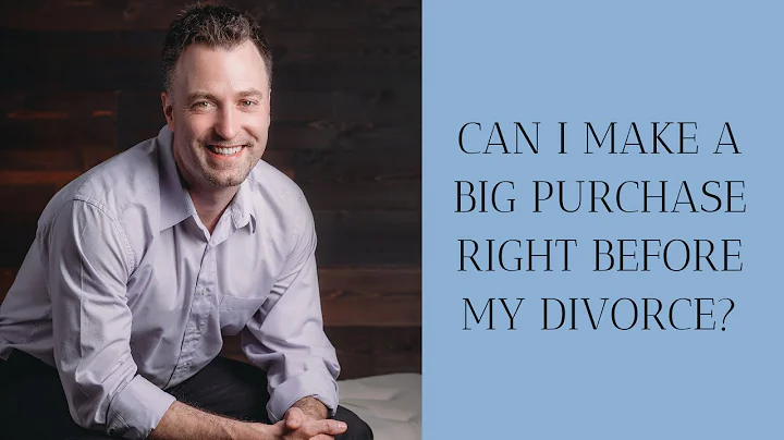 Can I make a big purchase right before my divorce?