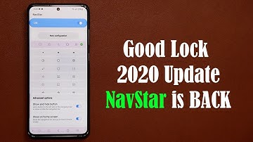 Good Lock 2020 Update Released! - NavStar is BACK (Android 10, One UI 2.0)