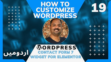 Part 19 How to Customize WordPress in Urdu/Hindi: How to Create Elementor Widget for Contact Form 7