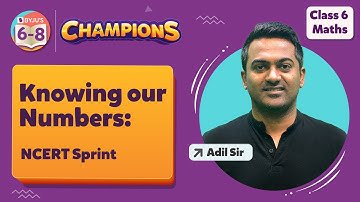 Knowing Our Numbers Class 6 Maths - NCERT Sprint | BYJU