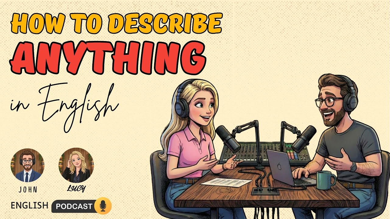 How to Describe ANYTHING in English! Describing Everyday Objects (Shape, Size, Material)
