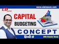 capital budgeting financial management in hindi II CA / CMA /CS /B.Com /MBA Lectures II 9717356614