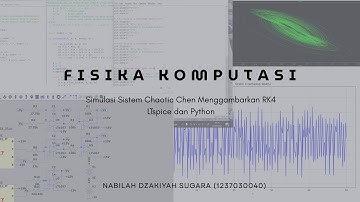 Fisika Komputasi - Simulasi Sistem Chaotic Chen Menggunakan RK4 di LTspice dan Python