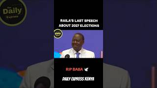 Raila odinga last speech 🕊️ #kenya