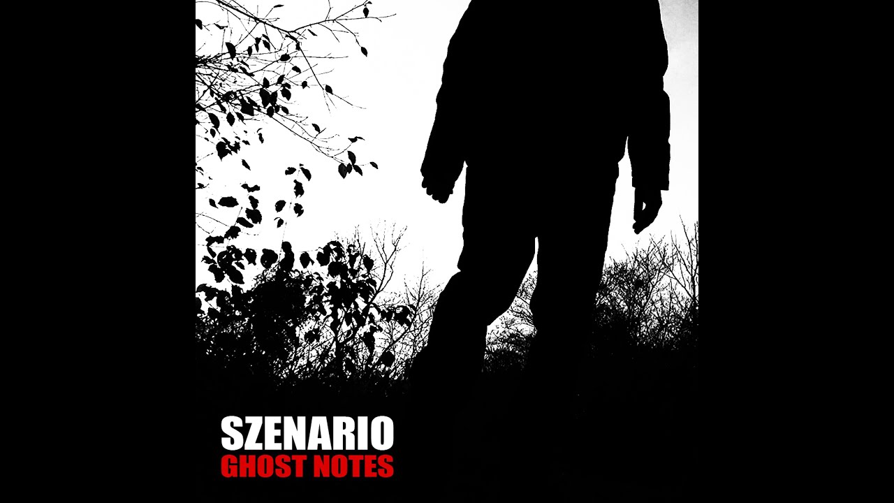 SZENARIO - GHOST NOTES (Full Album)