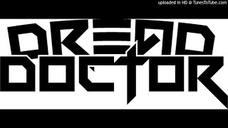 Dreaddoctor - Fuckin Hands Up