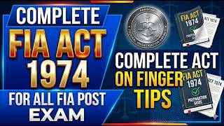 FIA Complete Act 1974 #fia #ACT #exam #onepaper #fpsc #ppscpapers #mcq #mcqsseries #tipsandtricks