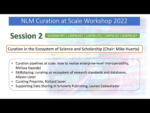 NLM Curation at Scale Workshop - Session 2