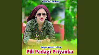 Pili Padagi Priyanka