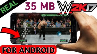 [ OFFICIAL]Now Play 100% Real WWE 2K17 In Your Android Mobile || By Only 35MB App screenshot 1