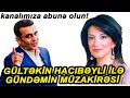 Gültəkin Hacıbəyli və Kamran Həsənli ilə gündəmin müzakirəsi