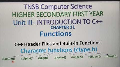 Character Functions (ctype.h) in C++, Part 3, in tamil, Chapter 11, Unit 3, A.Jaya Mabel Rani/AP