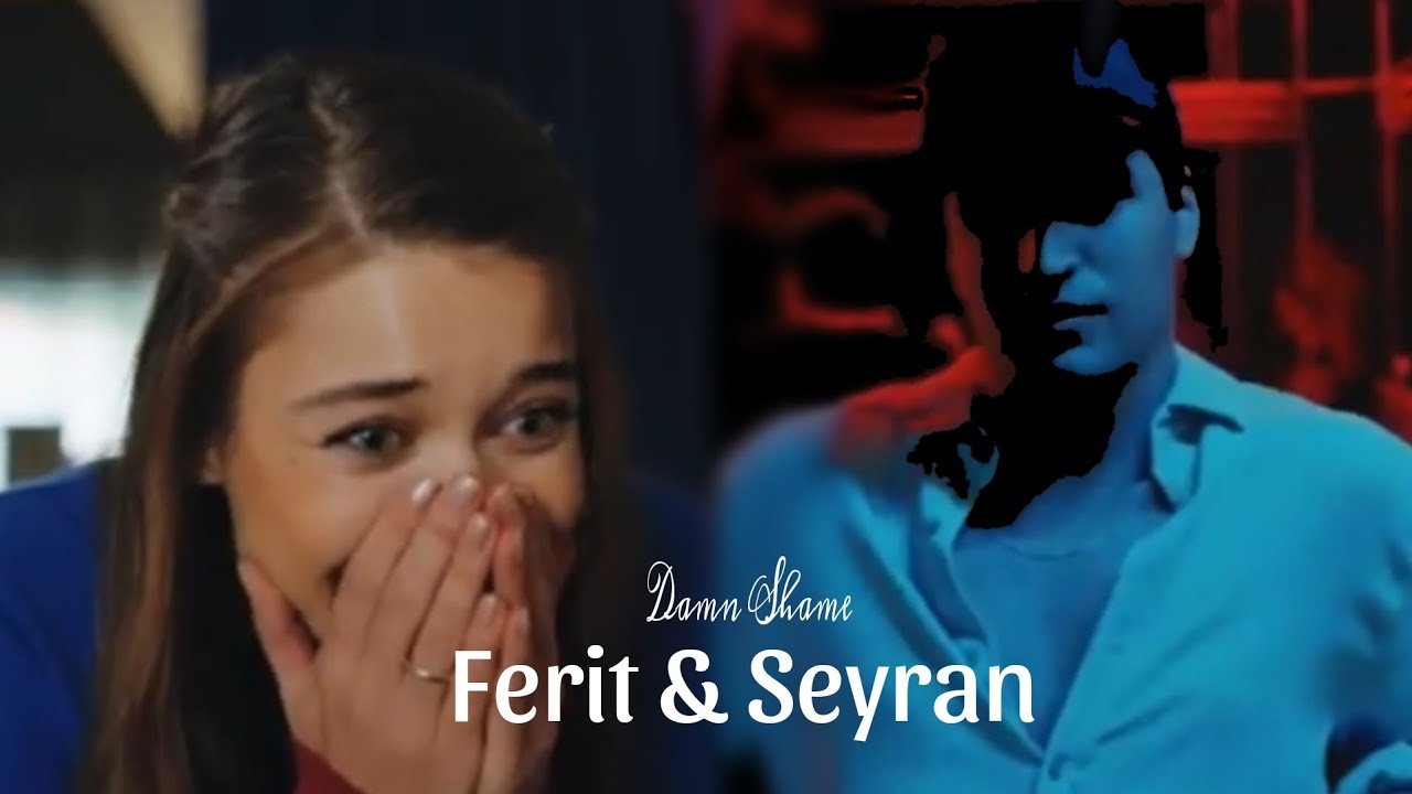 Ferit & Seyran || 