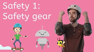 Safety 1: Safety Gear - Safety for Kids!