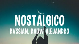 Rvssian, Rauw Alejandro & Chris Brown — Nostálgico (Letra/Lyrics)
