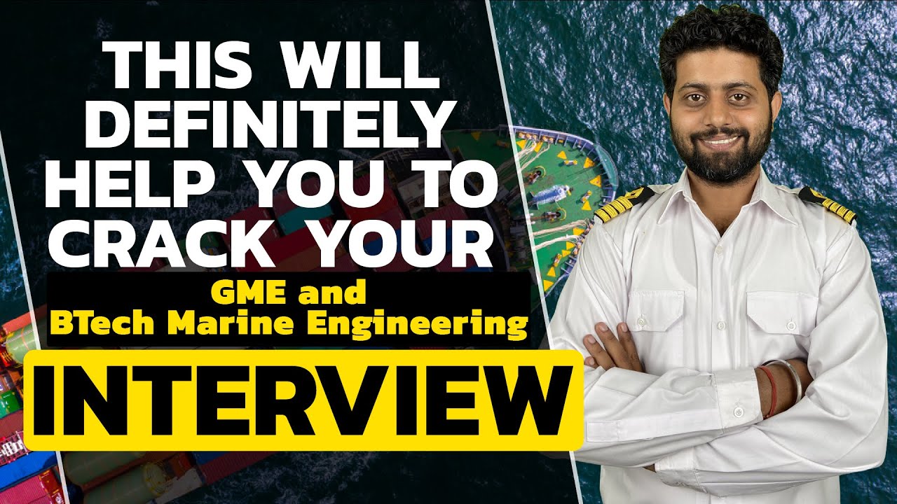 Graduate Marine Engineer Interview How To Clear Marine Engineering