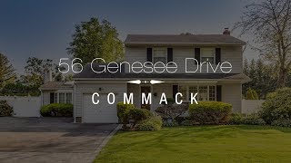 56 Genesee Drive  |  Commack, NY  |  Virtual Tour