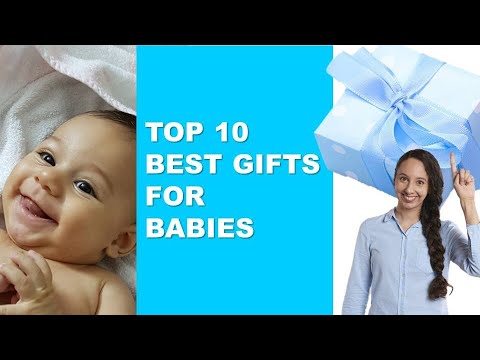 Top 10 Best Gifts For [BABIES]