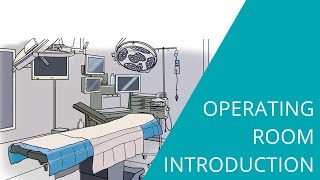 Operating Room Introduction