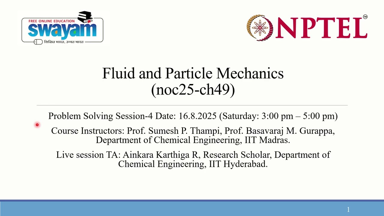 NPTEL-Fluid and Particle Mechanics (July- 2025) Problem solving session Week-4
