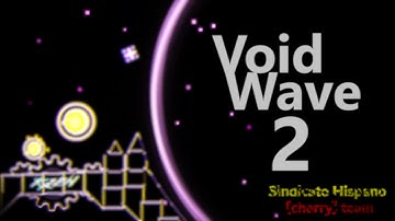 Mi parte en Void Wave II [por DawuU y Vernam]