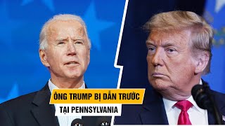 Tổng thống Trump lại bị ông Biden dẫn trước ở Pennsylvania