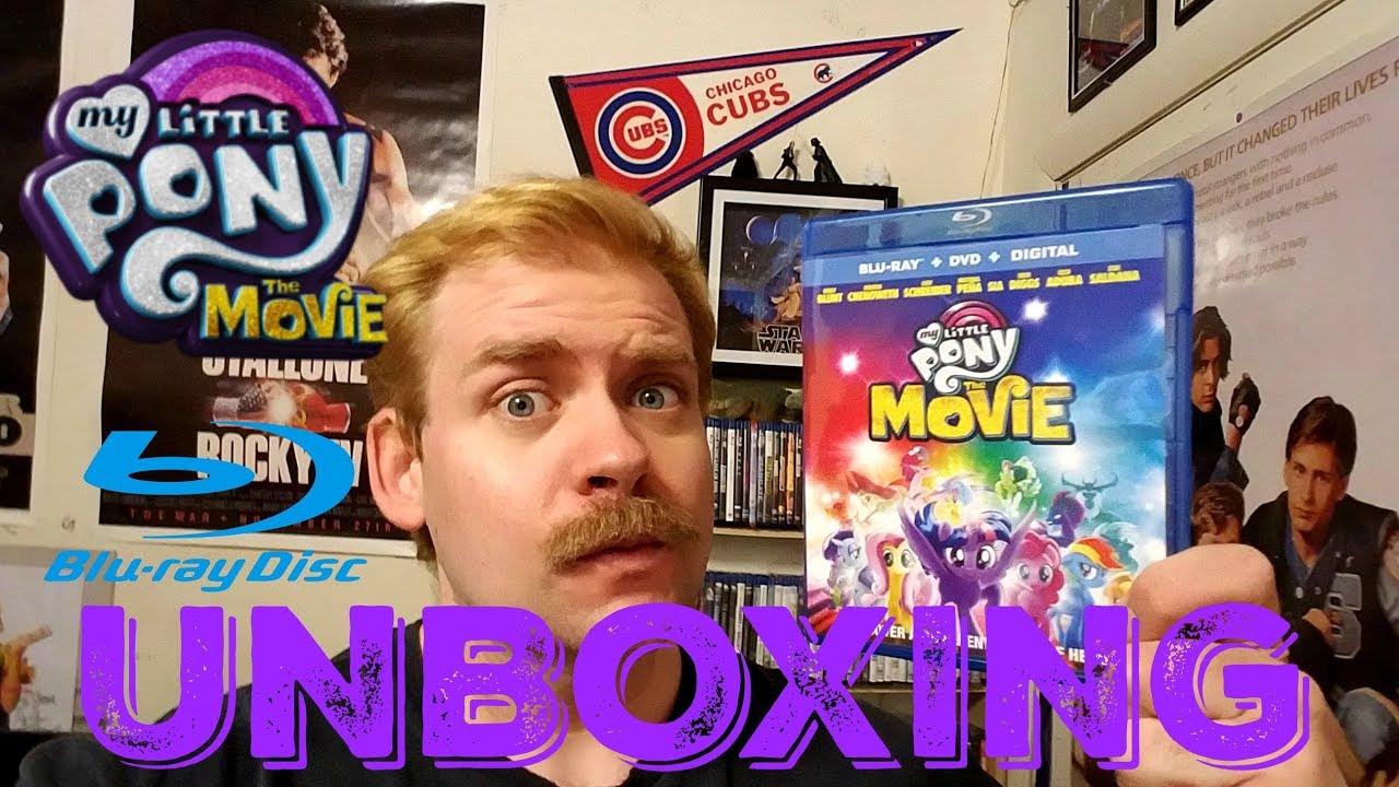 MY LITTLE PONYTHE MOVIE 2017 BLU RAY UNBOXING YouTube
