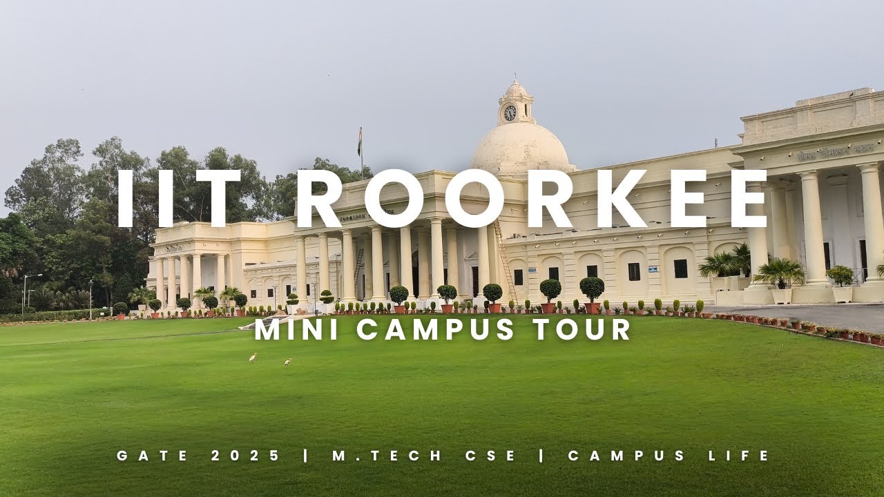 Mini Comous IIT Roorkee mini campus tour || GATE 2025 || M.Tech CSE - YouTube