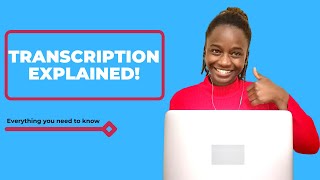Transcribe Audio To Text [ EXPLAINED] | What Is Transcription | How to Get Transcription Jobs