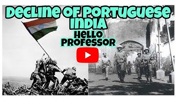 The Decline of Portuguese India (1505 - 1961) | Goan Inquisition | UPSC & State PSC Exams