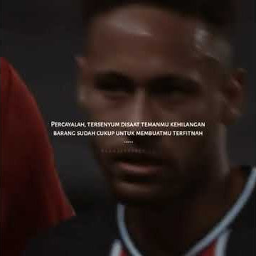 story wa sepak bola NEYMAR JR keren 30 detik