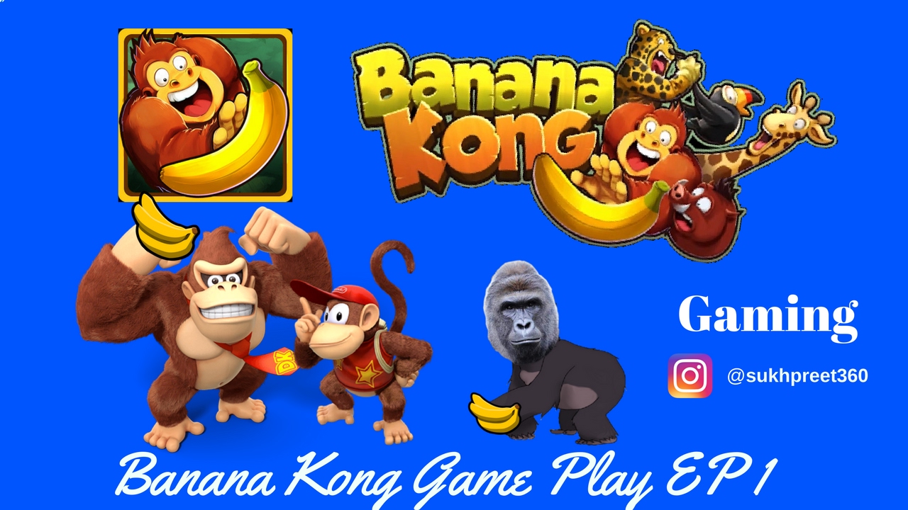 Bannana Kong Game Play EP 1 - YouTube