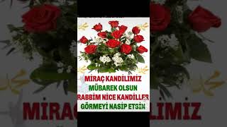 Tüm İslam Aleminin Kandili Mübarek Olsun..şfet Ç