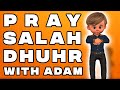 Dhuhr prayer for kids  step by step