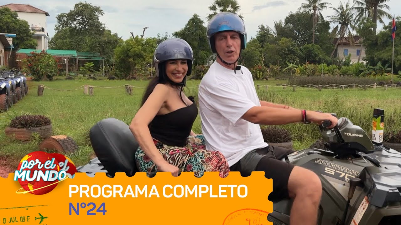 MARLEY Y MARIXA BALLI EN EL INTERIOR DE CAMBOYA - POR EL MUNDO 2025 Programa 24 (17/10/2025)