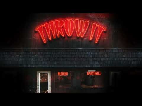 Hunxho & BabyDrill - Throw It [Official Visualizer]