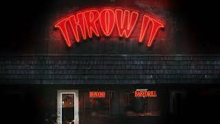 Hunxho & BabyDrill - Throw It [Official Visualizer]