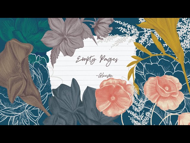 Gleeson - Empty Pages (Official Lyric Video)