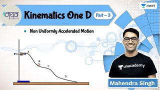 NEET: Kinematics One D | Part 3 | Manthan l Unacademy NEET l Mahendra Singh