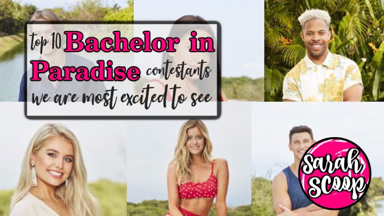 Top 10 Bachelor In Paradise Contestants Ever