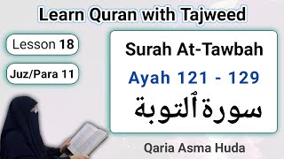 Surah Tawbah Ayat 121 - 129 by Asma huda || Surah Tawbah Tajweed || Lesson 18