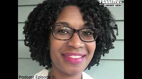 Why is Everyone Yelling? Podcast Episode 5: Andrea...