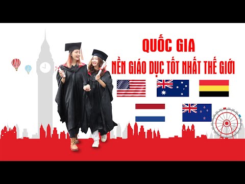 Video: Quốc Gia Nào Trên Thế Giới Có Nền Giáo Dục Tốt Nhất