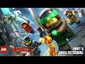 The Lego Ninjago Movie Videogame: Part 5 - Back to School