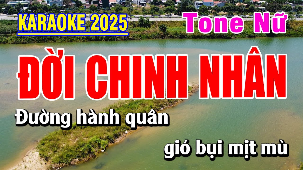 Karaoke Đời Chinh Nhân Tone Nữ | Beat Hay