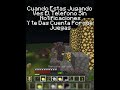 Cuando Juegas Y recuerdas Que... #fyp #minecraft #gaming #funny #memes #parati #funny #humor #fyp