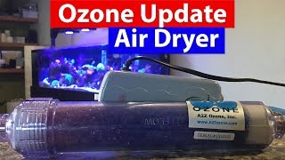 Ozone Air Dryer and Update on the Effects on my Saltwater Aquarium