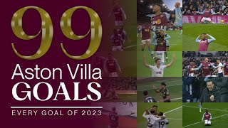 : 99 Aston Villa Goals | Every Goal of 2023!