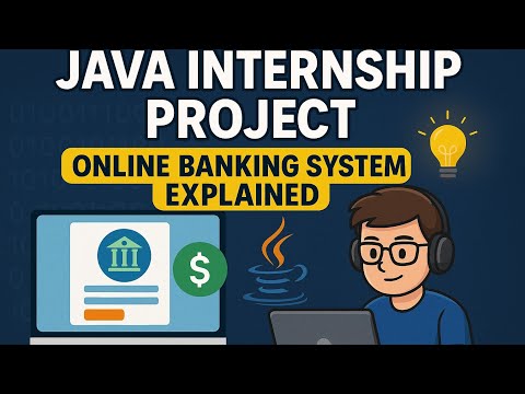 Online Banking App Using Java 🏦 | Internship Walkthrough
