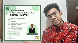 Kelas Persiapan Ujian Sertifikasi User Aspen HYSYS